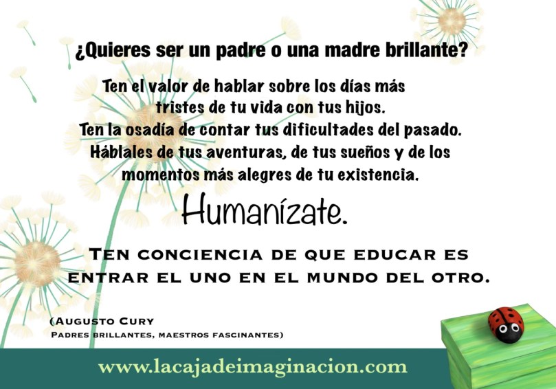 Frase augusto cury español padre brillante maestro fascinante 1